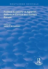 Political Economy of Agrarian Reform in Central and Eastern Europe - Johan F.M Swinnen - 9781138332751
