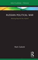 Russian Political War - Mark Galeotti - 9781138335950