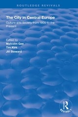 The City in Central Europe - Malcolm Gee ; Tim Kirk ; Jill Steward - 9781138338142