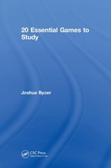 20 Essential Games to Study - Joshua Bycer - 9781138341463