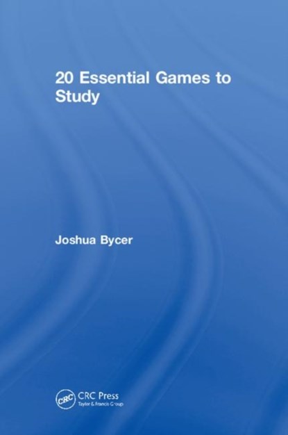 20 Essential Games to Study, Joshua Bycer - Gebonden - 9781138341463