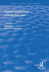 Uneven Development in South East Asia - Chris Dixon ; David Drakakis-Smith - 9781138359239