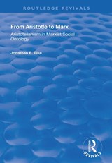 From Aristotle to Marx - Jonathan E. Pike - 9781138369870