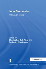 John Birchensha: Writings on Music - Christopher D.S. Field ; Benjamin Wardhaugh - 9781138376212