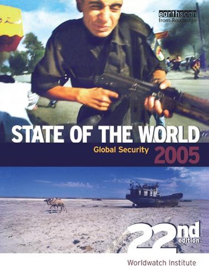 State of the World 2005, Worldwatch Institute - Gebonden - 9781138380820