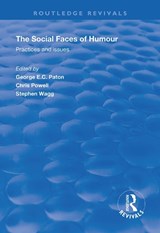 The Social Faces of Humour - George E.C. Paton ; Chris Powell ; Stephen Wagg - 9781138390188