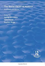 The Social Faces of Humour - George E.C. Paton ; Chris Powell ; Stephen Wagg - 9781138390195