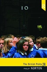 The British Polity - PHILIP (UNIVERSITY OF HULL,  UK) Norton - 9781138408234