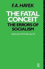 The Fatal Conceit - F.A. Hayek - 9781138418943
