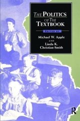 The Politics of the Textbook - Michael Apple ; Linda Christian-Smith - 9781138420267