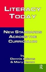 Literacy Today - Dennis Adams ; Mary Hamm - 9781138420328