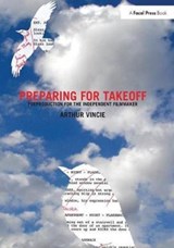 Preparing For Takeoff - ARTHUR (FOUNDER OF CHAOTIC SEQUENCES INC.,  Astoria, NY, USA) Vincie - 9781138426115