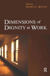 Dimensions of Dignity at Work - Sharon Bolton - 9781138433816