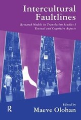 Intercultural Faultlines - MAEVE (UNIVERSITY OF MANCHESTER,  UK) Olohan - 9781138437470