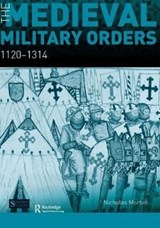 The Medieval Military Orders - NICHOLAS (NOTTINGHAM TRENT UNIVERSITY,  UK) Morton - 9781138451681