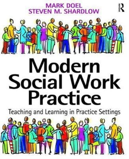 Modern Social Work Practice, Mark Doel ; Steven M. Shardlow - Gebonden - 9781138467606