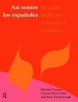 Asi somos los espanoles - Peter Furnborough ; Concha Perez Valle ; Michael Truman - 9781138469099