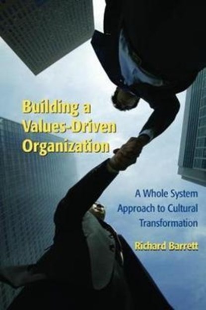Building a Values-Driven Organization, Richard Barrett - Gebonden - 9781138470125