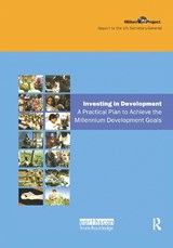 UN Millennium Development Library: Investing in Development - Jeffrey D. Sachs ; The UN Millennium Project - 9781138471931