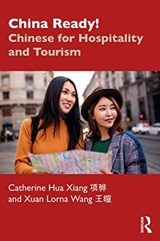 China Ready! - Catherine Hua Xiang ; Xuan Lorna Wang - 9781138480322