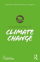 The Psychology of Climate Change - Geoffrey (Edge Hill University Beattie ; Laura McGuire - 9781138484528