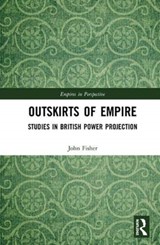 Outskirts of Empire - John Fisher - 9781138487598