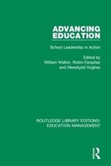 Advancing Education - William Walker ; Meredydd Hughes ; Robin Farquhar - 9781138488007