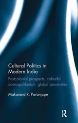 Cultural Politics in Modern India - Makarand R. Paranjape - 9781138488335