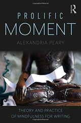 Prolific Moment - Alexandria Peary - 9781138493599