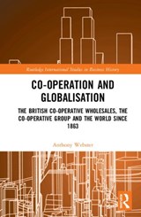 Co-operation and Globalisation - Anthony Webster - 9781138501355