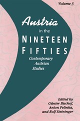 Austria in the Nineteen Fifties - Gunter Bischof - 9781138519060