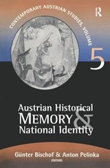 Austrian Historical Memory and National Identity - Gunter Bischof ; Anton Pelinka - 9781138519091