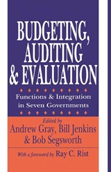 Budgeting, Auditing, and Evaluation - Andrew Gray - 9781138519862