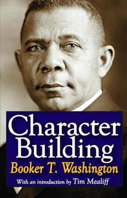Character Building, Booker T. Washington - Gebonden - 9781138520271