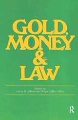 Gold, Money and the Law - Roger LeRoy Miller - 9781138524491
