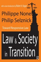 Law and Society in Transition - NONET,  Philippe ; Selznick, Philip ; Kagan, Robert A. - 9781138526952