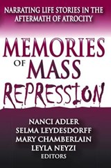 Memories of Mass Repression - Selma Leydesdorff - 9781138527881