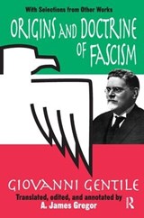 Origins and Doctrine of Fascism - Giovanni Gentile - 9781138529458