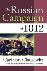 The Russian Campaign of 1812 - Carl von Clausewitz - 9781138538375