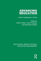 Advancing Education - William Walker ; Meredydd Hughes ; Robin Farquhar - 9781138545489