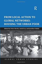 From Local Action to Global Networks: Housing the Urban Poor