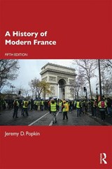 A History of Modern France - JEREMY D. (UNIVERSITY OF KENTUCKY,  USA) Popkin - 9781138557192