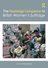The Routledge Companion to British Women’s Suffrage