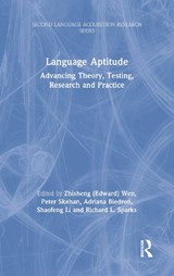 Language Aptitude - Zhisheng (Edward) Wen ; Peter Skehan ; Adriana Biedron ; Shaofeng Li ; Richard L. Sparks - 9781138563865