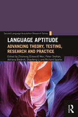 Language Aptitude - Zhisheng (Edward) Wen ; Peter Skehan ; Adriana Biedron ; Shaofeng Li ; Richard L. Sparks - 9781138563872