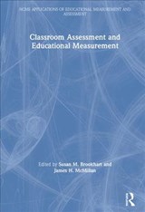 Classroom Assessment and Educational Measurement - SUSAN M. BROOKHART ; JAMES H. (VIRGINIA COMMONWEALTH UNIVERSITY,  USA) McMillan - 9781138580046