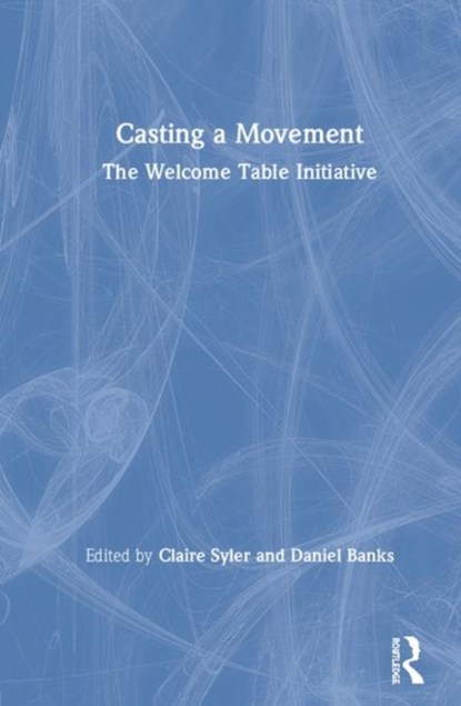 Casting a Movement, Claire Syler ; Daniel Banks - Gebonden - 9781138594470