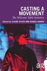 Casting a Movement - Claire Syler ; Daniel Banks - 9781138594777