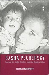 Sasha Pechersky - Selma Leydesdorff - 9781138599437