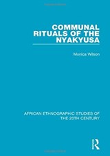 Communal Rituals of the Nyakyusa - Monica Wilson - 9781138600331
